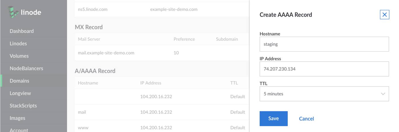 Create a new A record, following the instructions in the Adding section. Add the subdomain text to the Hostname field. For example, you could type staging - NOT staging.example-site-demo.com. Create a new A record, following the instructions in the Adding section. Add the subdomain text to the Hostname field. For example, you could type staging - NOT staging.example-site-demo.com.